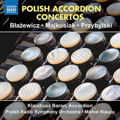 Afbeelding van Klaudiusz Baran, Polish Radio Symphony Orchestra Accordion Concertos (CD)