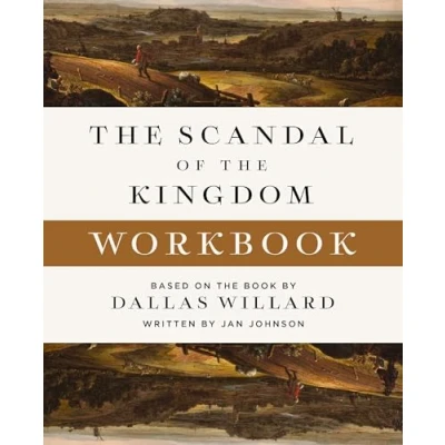 Afbeelding van the Scandal of Kingdom Workbook: How Parables Jesus Revolutionize Life with God