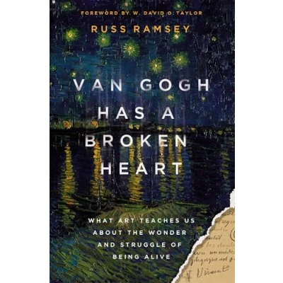 Afbeelding van Van Gogh Has a Broken Heart: What Art Teaches Us About the Wonder and Struggle of Being Alive