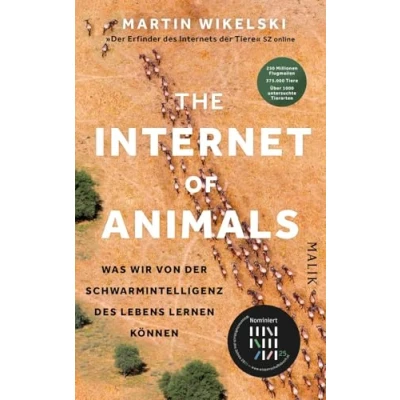 Afbeelding van The Internet of Animals: Was wir von der Schwarmintelligenz des Lebens lernen können: Faszinierende Forschungsergebnisse: Einer führenden ... Tiere&#039; (Süddeutsche Zeitung), berichtet