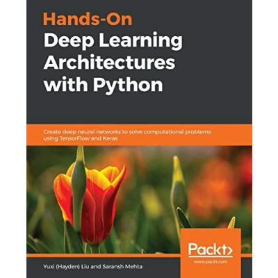 Afbeelding van Hands On Deep Learning Architectures with Python