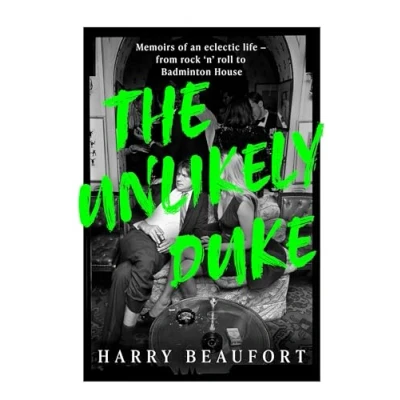 Afbeelding van The Unlikely Duke: Memoirs of an eclectic life from rock &#039;n&#039; roll to Badminton House