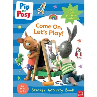 Afbeelding van Pip and Posy TV Tie In Posy: Come On, Let&#039;s Play!