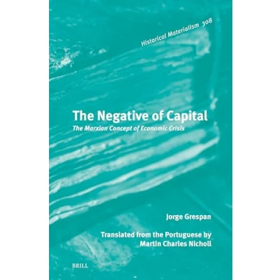 Afbeelding van Historical Materialism Book Series The Negative of Capital