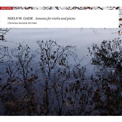 Afbeelding van Christina Åstrand &amp; Per Salo Gade: Sonatas For Violin Piano (CD)