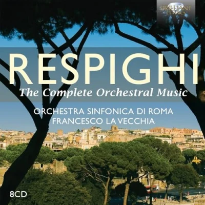 Afbeelding van Orchestra Sinonica Di Roma, Francesco La Vecchia Respighi: Complete Orchestral Music (8 CD)