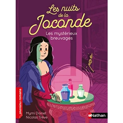 Afbeelding van Les nuits de la Joconde : mystérieux breuvages Tome 2 Premiers Romans Dès 7 ans