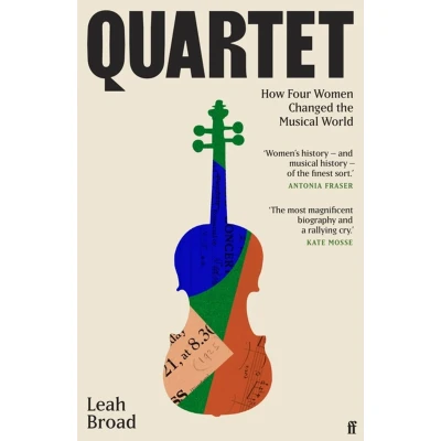 Afbeelding van Quartet: How Four Women Changed The Musical World &#039;Magnificent&#039; (Kate Mosse)