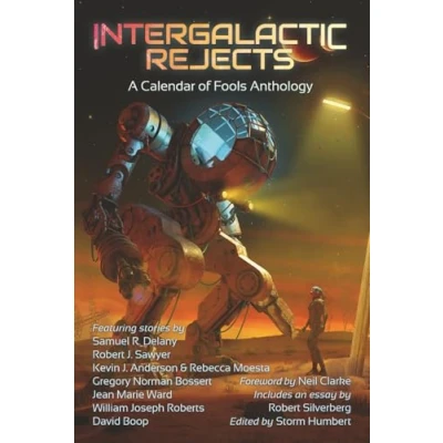Afbeelding van Intergalactic Rejects: A Calendar of Fools Anthology