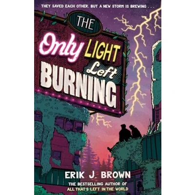 Afbeelding van The Only Light Left Burning: Erik J. Brown