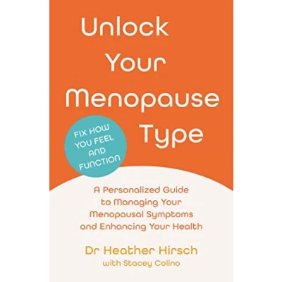 Afbeelding van Unlock Your Menopause Type: A Personalized Guide to Managing Menopausal Symptoms and Enhancing Health