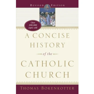 Afbeelding van A Concise History of the Catholic Church (Revised Edition)