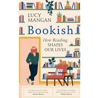 Afbeelding van Bookish: How Reading Shapes Our Lives