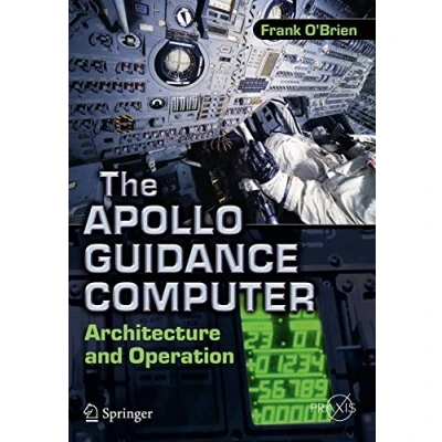Afbeelding van The Apollo Guidance Computer: Architecture and Operation