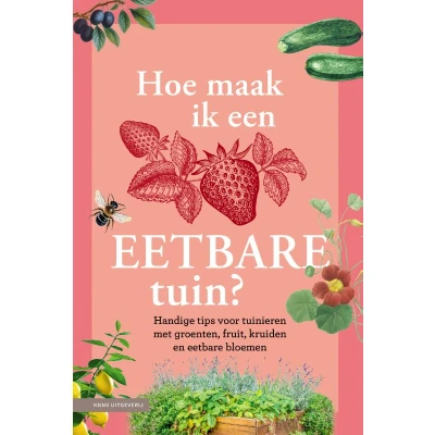 Afbeelding van Hoe maak ik een eetbare tuin? (Hardback)