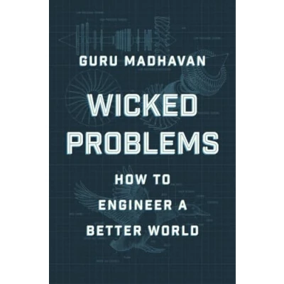 Afbeelding van Wicked Problems: How to Engineer a Better World