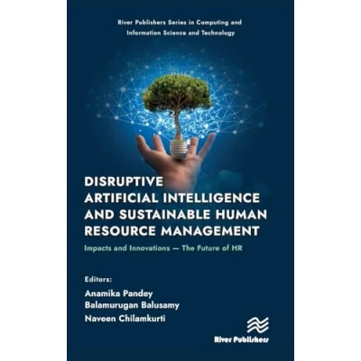 Afbeelding van Disruptive Artificial Intelligence and Sustainable Human Resource Management: Impacts Innovations The Future of HR