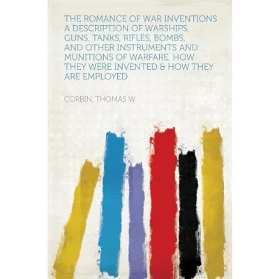 Afbeelding van The Romance of War Inventions