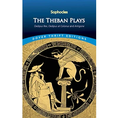 Afbeelding van The Theban Plays: Oedipus Rex, at Colonus and Antigone