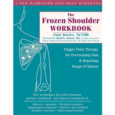 Afbeelding van The Frozen Shoulder Workbook: Trigger Point Therapy for Overcoming Pain &amp; Regaining Range of Motion