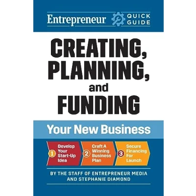 Afbeelding van Creating, Planning, and Funding Your New Business