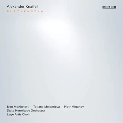 Afbeelding van Ivan Monighetti, Tatiana Melentieva, State Hermitage Orchestra Knaifel: Blazhenstva / Lamento (CD)