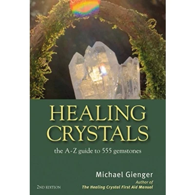 Afbeelding van Healing Crystals: The A Z Guide to 555 Gemstones