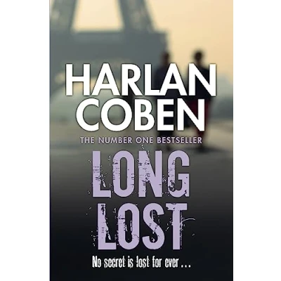 Afbeelding van Long Lost: A gripping thriller from the #1 bestselling creator of hit Netflix show Fool Me Once