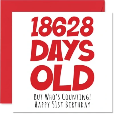 Afbeelding van 51e verjaardagskaart voor mannen vrouwen hem haar 18628 dagen oud grappige volwassen eenenvijftig gelukkige broer zus zoon dochter mama vader, 145mm x humor grap wenskaarten
