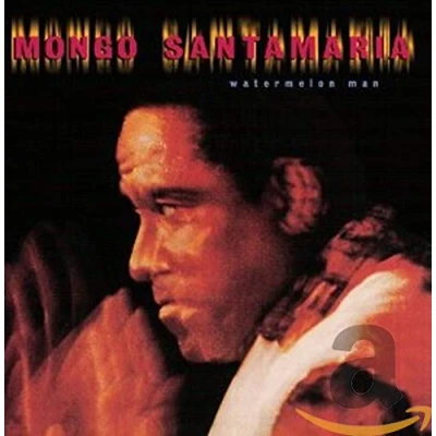 Afbeelding van Mongo Santamaria Watermelon Man