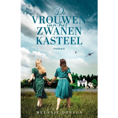 Afbeelding van De vrouwen van het zwanenkasteel (Paperback)