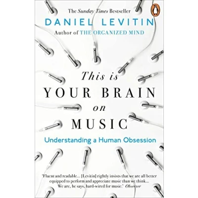 Afbeelding van This is Your Brain on Music: Understanding a Human Obsession