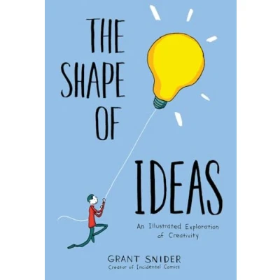 Afbeelding van The Shape of Ideas: An Illustrated Exploration Creativity