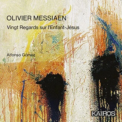 Afbeelding van Alfonso Gómez Messiaen: Vingt Regards Sur L&#039;enfant Jésus (2 CD)