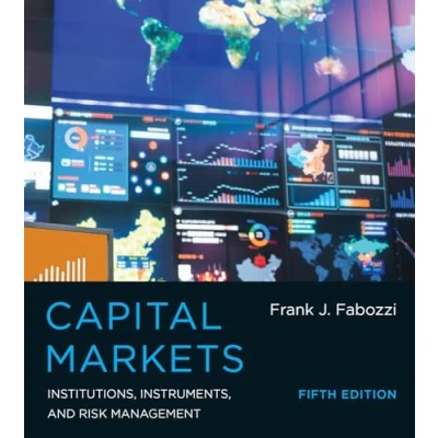 Afbeelding van Capital Markets, Fifth Edition: Institutions, Instruments, and Risk Management