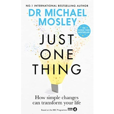Afbeelding van Just One Thing: How simple changes can transform your life