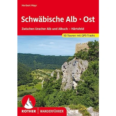 Afbeelding van Schwäbische Alb Ost: Zwischen Uracher und Albuch Härtsfeld. 50 Touren mit GPS Tracks