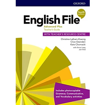 Afbeelding van English File: Advanced Plus: Teacher&#039;s Guide with Resource Centre