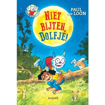 Afbeelding van Dolfje Weerwolfje Niet bijten, Dolfje!