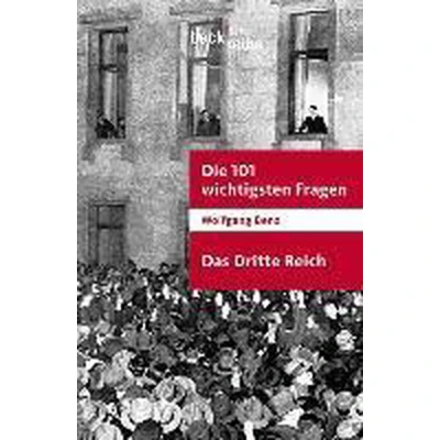 Afbeelding van Die 101 wichtigsten Fragen Das Dritte Reich