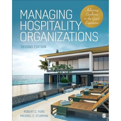 Afbeelding van Managing Hospitality Organizations: Achieving Excellence in the Guest Experience