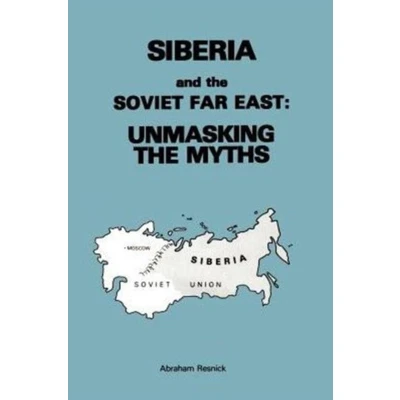 Afbeelding van Siberia and the Soviet Far East: