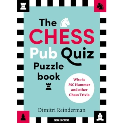 Afbeelding van The Chess Pub Quiz Puzzle Book: Who is MC Hammer and other Trivia