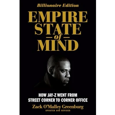 Afbeelding van Empire State of Mind: How Jay Z Went from Street Corner to Office, Revised Edition