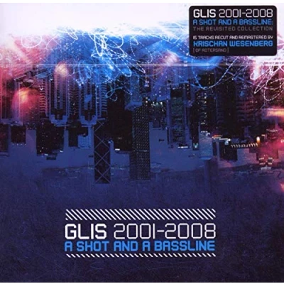 Afbeelding van Glis A Shot In The Bassline (CD)