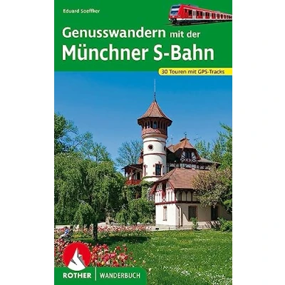Afbeelding van Genusswandern mit der Münchner S Bahn