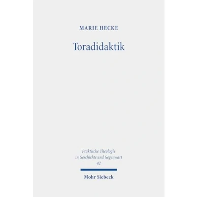 Afbeelding van Toradidaktik: Eine Studie zu jüdischer Bibeldidaktik und ihrer Rezeption in der christlichen Religionspädagogik: 42