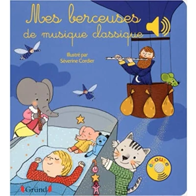 Afbeelding van Mes berceuses de musique classique Livre sonore avec 6 puces Dès 1 an