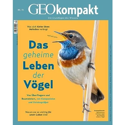 Afbeelding van GEOkompakt / 75/2023 Das geheime Leben der Vögel: Die Grundlagen des Wissens