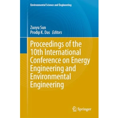 Afbeelding van Proceedings of the 10th International Conference on Energy Engineering and Environmental